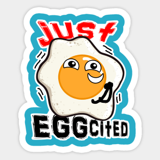 46 Just Eggcited Sticker